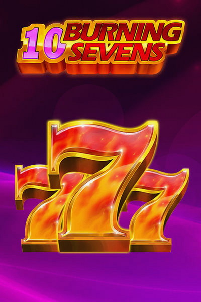10 Burning sevens — Kingmaker Casino slot